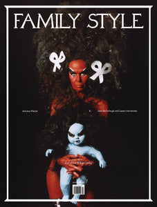 Family Style No. 3 Fall 2024 - Extreme is Everyday - Kembra Pfahler